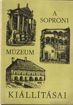 UZSOKI ANDRÁS - A soproni Liszt Ferenc Múzeum és kiállításai [antikvár]