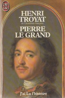 Henri Troyat - Pierre le grand [antikvár]