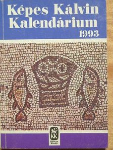 Andrássy Zoltán - Képes Kálvin Kalendárium 1993 [antikvár]