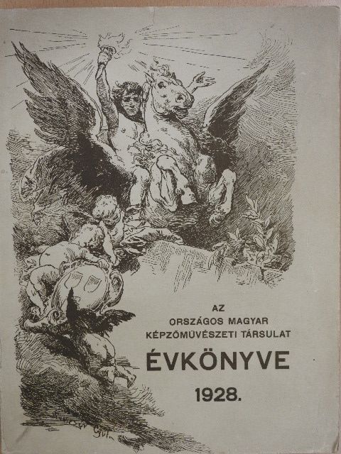Bálint Lajos - Az Országos Magyar Képzőművészeti Társulat Évkönyve az 1928. évre [antikvár]