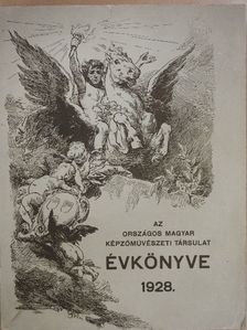 Bálint Lajos - Az Országos Magyar Képzőművészeti Társulat Évkönyve az 1928. évre [antikvár]