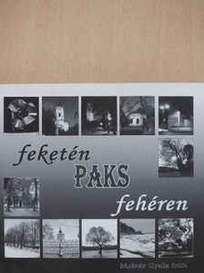 Molnár Gyula - Paks feketén-fehéren [antikvár]