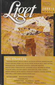 Levendel Júlia, Horgas Béla - Liget 2004/5. május [antikvár]