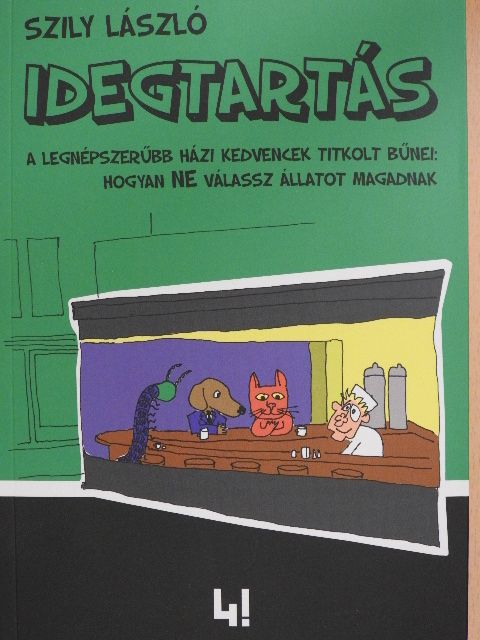 Szily László - Idegtartás [antikvár]