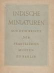Ernst Kühnel - Indische Miniaturen aus dem Besitz der Staatlichen Museen zu Berlin [antikvár]