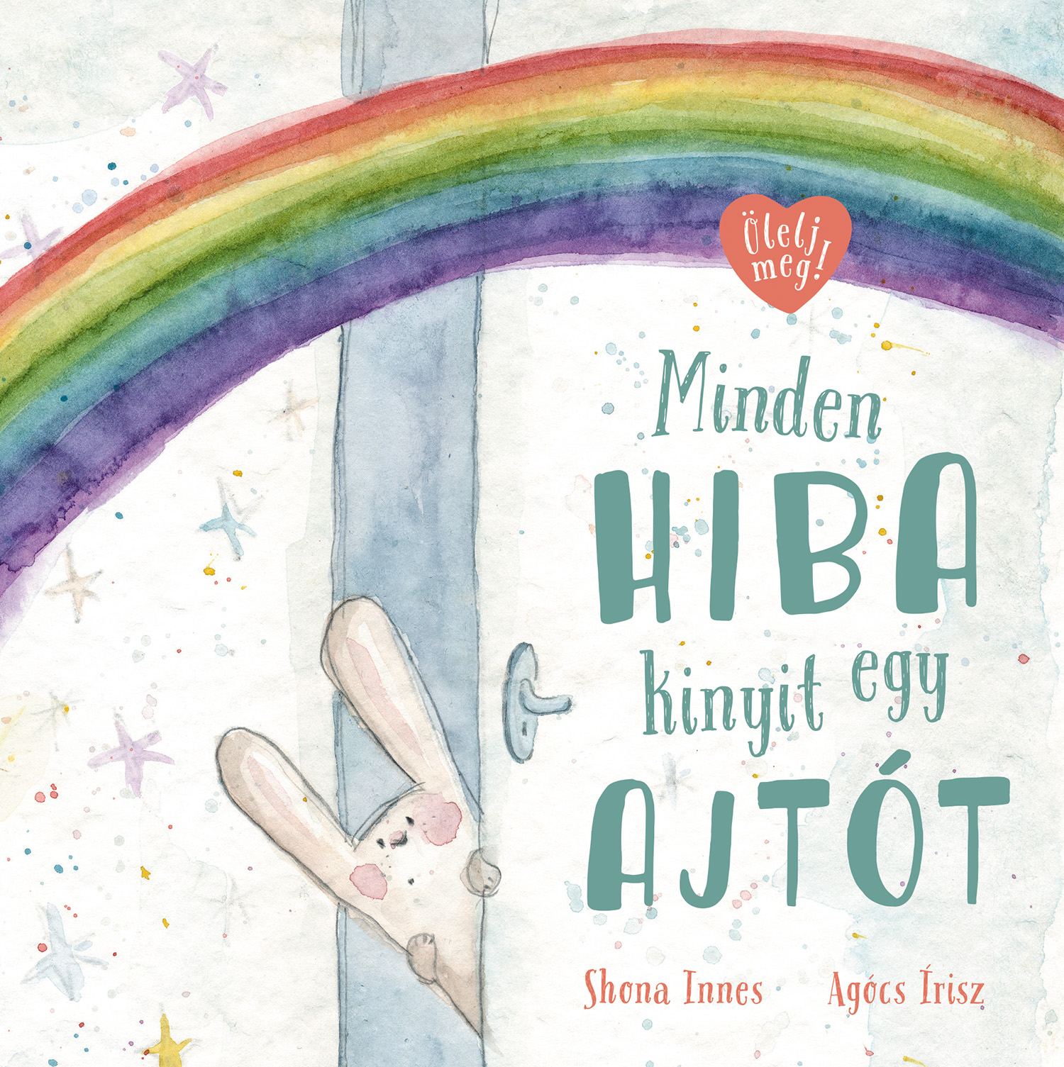 INNES, SHONA - Minden hiba kinyit egy ajtót