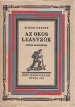 Undset, Sigrid - Az okos leányzók [antikvár]