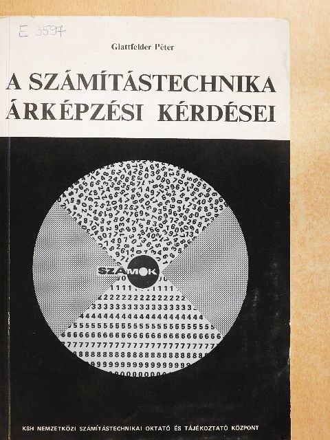 Glattfelder Péter - A számítástechnika árképzési kérdései [antikvár]