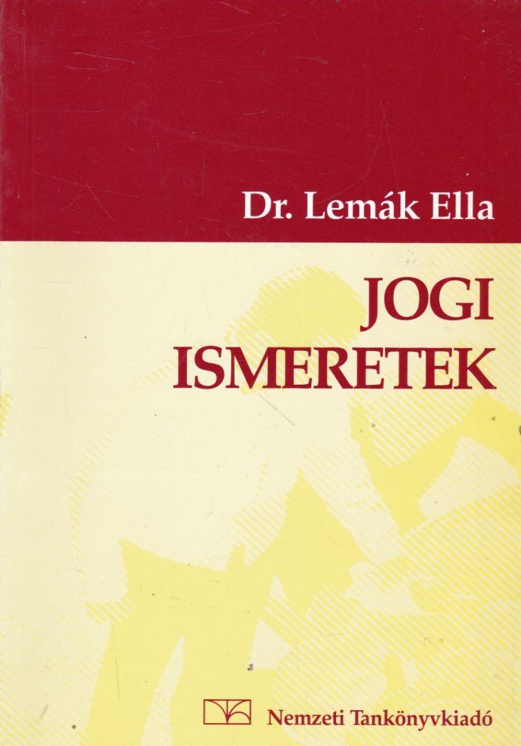 Dr. Lemák Ella - Jogi ismeretek [antikvár]