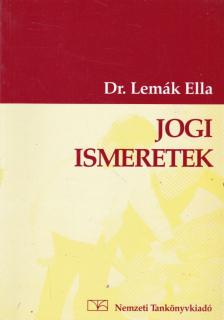 Dr. Lemák Ella - Jogi ismeretek [antikvár]