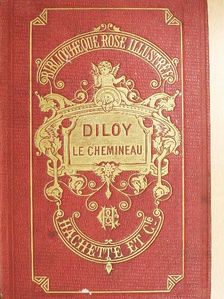 Mme La Comtesse De Ségur - Diloy le chemineau [antikvár]