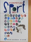 Bruckner Vince - Utánpótlássport 2017 [antikvár]