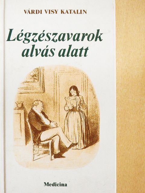 Várdi Visy Katalin - Légzészavarok alvás alatt [antikvár]