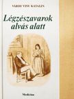 Várdi Visy Katalin - Légzészavarok alvás alatt [antikvár]