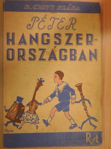 R. Chitz Klára - Péter Hangszerországban [antikvár]