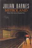 Julian Barnes - Metroland [antikvár]