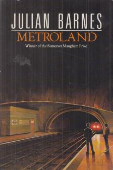 Julian Barnes - Metroland [antikvár]