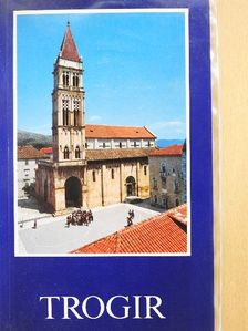 Ivo Babic - Trogir [antikvár]