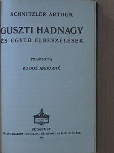 Schnitzler Arthur - Guszti hadnagy és egyéb elbeszélések [antikvár]