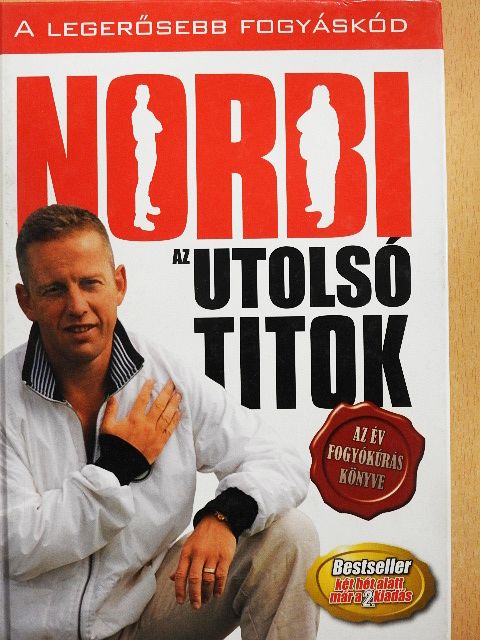 Schobert Norbert - Norbi: Az utolsó titok [antikvár]