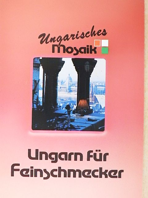 Ungarn für Feinschmecker [antikvár]