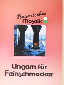 Ungarn für Feinschmecker [antikvár]