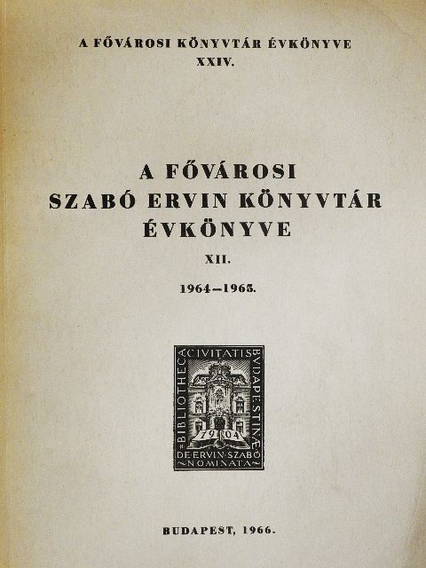Bikácsi Lászlóné - A Fővárosi Szabó Ervin Könyvtár Évkönyve XII. [antikvár]