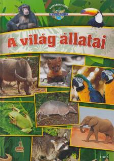 Bíró Imre - A világ állatai [antikvár]