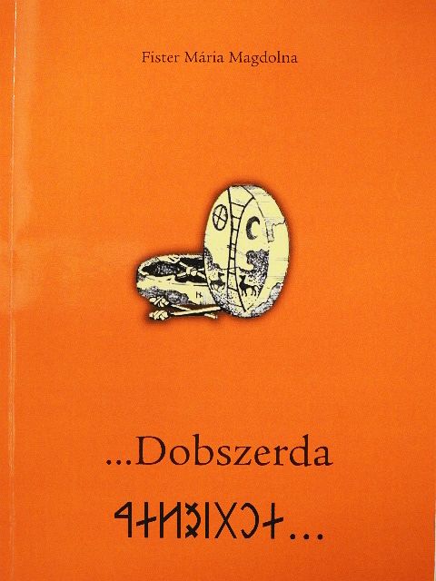 Fister Mária Magdolna - ...Dobszerda [antikvár]