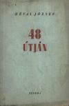 RÉVAI JÓZSEF - 48 útján [antikvár]