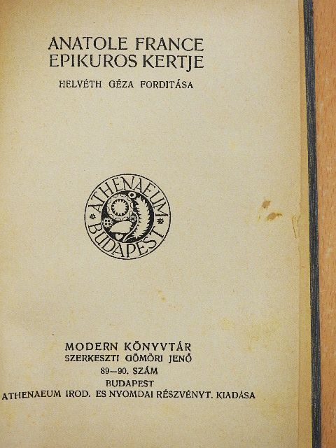 Anatole France - Epikuros kertje [antikvár]