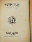Anatole France - Epikuros kertje [antikvár]