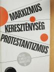 Bartha Tibor - Marxizmus-kereszténység-protestantizmus [antikvár]