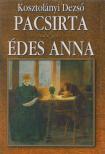 Kosztolányi Dezső - Pacsirta / Édes Anna [antikvár]