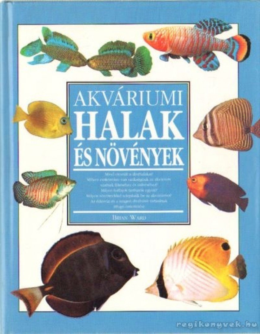 Sarkadi Péter (szerk.) - Akváriumi halak és növények [antikvár]