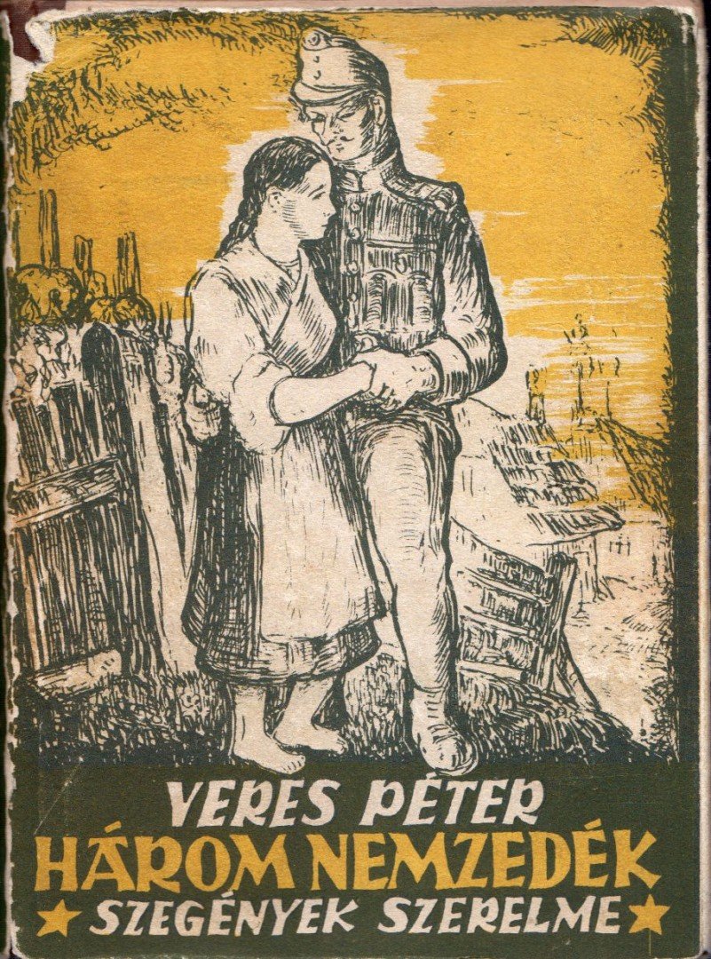 Veres Péter - Három nemzedék II. [antikvár]