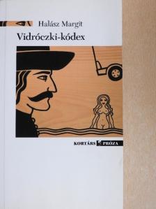 Halász Margit - Vidróczki-kódex [antikvár]