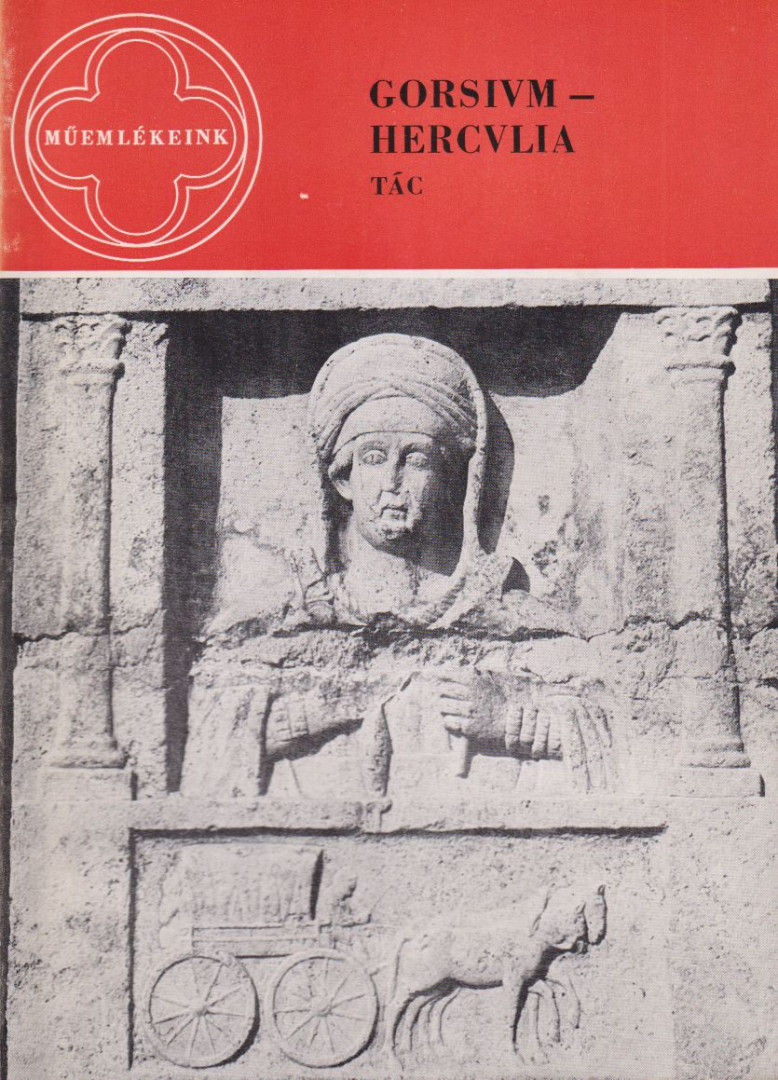 Fitz Jenő - Gorsium- Hercvlia Tác [antikvár]