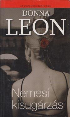 Donna Leon - Nemesi kisugárzás [antikvár]