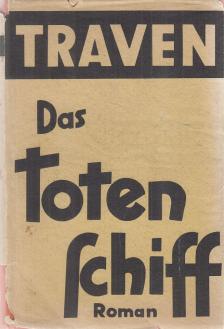 B. TRAVEN - Das Totenschiff [antikvár]