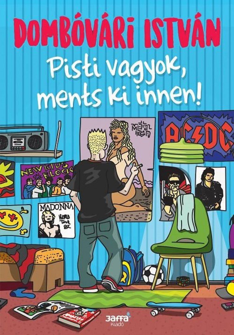 Dombóvári István - Pisti vagyok, ments ki innen! [antikvár]