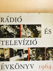 Boldizsár Iván - Rádió és Televízió évkönyv 1964 [antikvár]