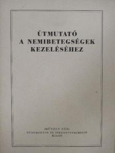 Útmutató a nemibetegségek kezeléséhez [antikvár]