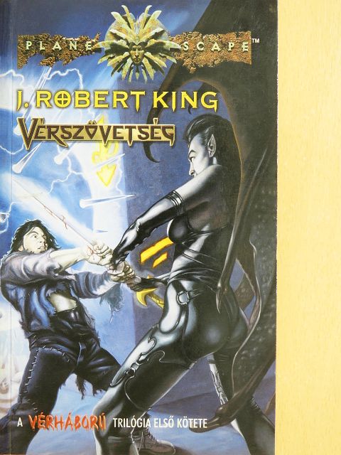 J. Robert King - Vérszövetség [antikvár]