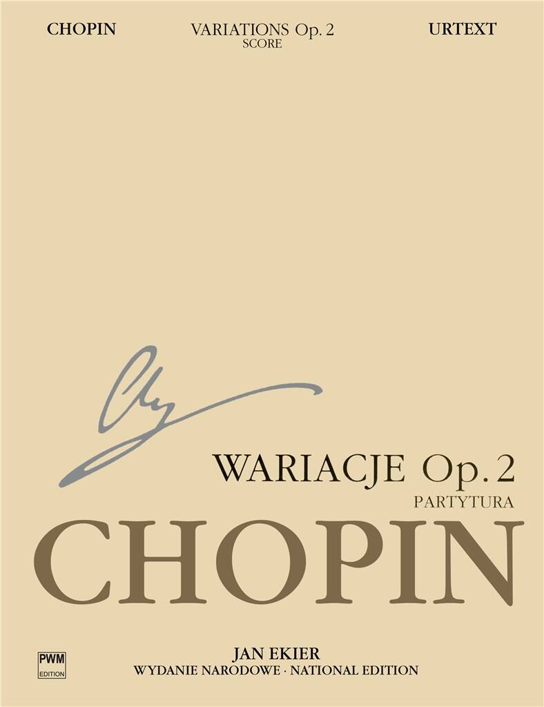 CHOPIN / EKIER - VARIATIONS OP.2 LA CI DAREM LA MANO FROM DON GIOVANNI