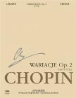 CHOPIN / EKIER - VARIATIONS OP.2 LA CI DAREM LA MANO FROM DON GIOVANNI