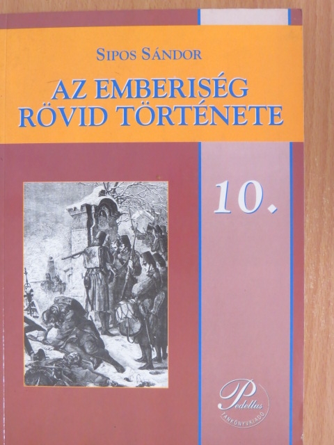Sipos Sándor - Az emberiség rövid története [antikvár]