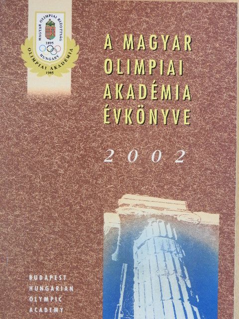 Dr. Frenkl Róbert - A Magyar Olimpiai Akadémia évkönyve 2002 [antikvár]