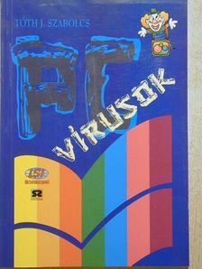 Tóth J. Szabolcs - PC vírusok [antikvár]