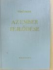 Dr. Törő Imre - Az ember fejlődése [antikvár]